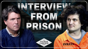 Tucker Carlson Interviews Sam Bankman-Fried From Prison