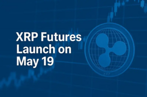 XRP Futures Launch on May 19 & Prediction for May 2025 End