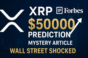XRP $50,000 Forecast Revives Forbes' Hidden $59,472 Article