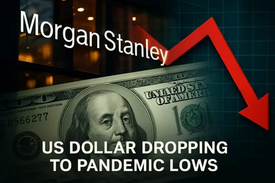 Morgan Stanley Predicts US Dollar Drop to Pandemic Lows