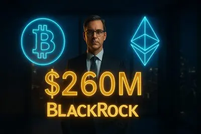 BlackRock's Bitcoin & Ethereum ETFs Earn $260M