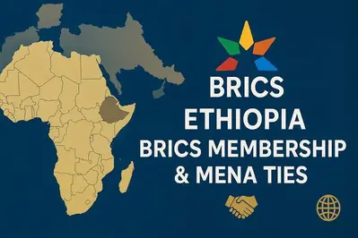Ethiopia: BRICS Member Shift Could Rewire Ties With MENA